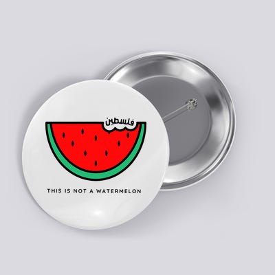 This Is Not A Watermelon Palestine Collection Button