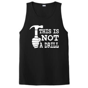 This Is Not A Drill Great Gift PosiCharge Competitor Tank