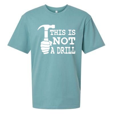 This Is Not A Drill Great Gift Sueded Cloud Jersey T-Shirt