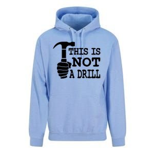 This Is Not A Drill Great Gift Unisex Surf Hoodie