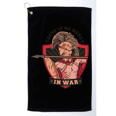 There Is No Mercy In War Golf Towel