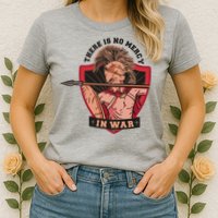 There Is No Mercy In War Womens T-Shirt