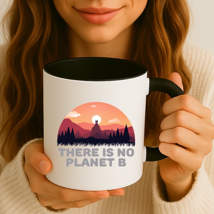There Is No Planet B Save The Environt Save Earth Gift Mug