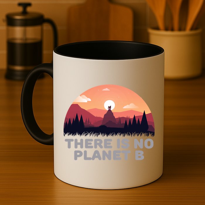 There Is No Planet B Save The Environt Save Earth Gift Mug