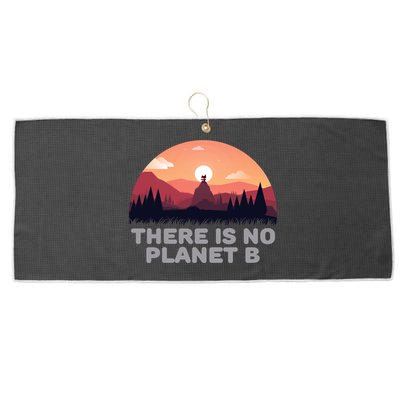 There Is No Planet B Save The Environt Save Earth Gift Large Microfiber Waffle Golf Towel