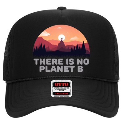 There Is No Planet B Save The Environt Save Earth Gift Trucker Hat