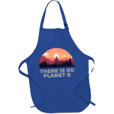 There Is No Planet B Save The Environt Save Earth Gift Apron