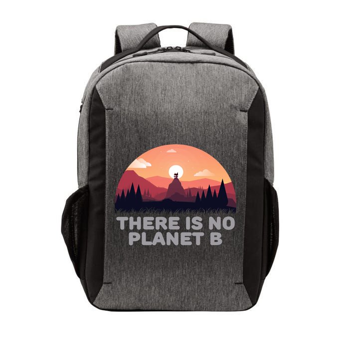 There Is No Planet B Save The Environt Save Earth Gift Vector Backpack