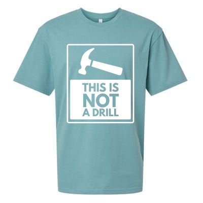 This Is Not A Drill Gift Sueded Cloud Jersey T-Shirt