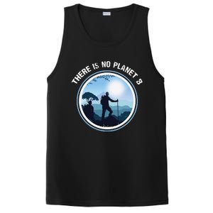 There Is No Planet B Climate Change Nature Lover Hiking PosiCharge Competitor Tank