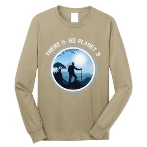 There Is No Planet B Climate Change Nature Lover Hiking Long Sleeve Shirt