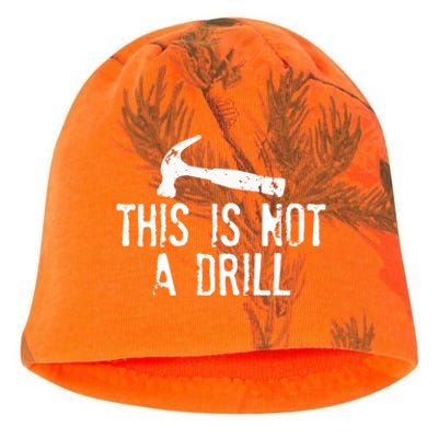 This Is Not A Drill Gift Cheesy Funny Construction Gift Kati - Camo Knit Beanie