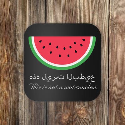 This Is Not A Watermelon Palestine Flag Coaster