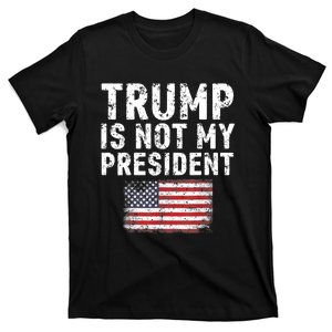 Trump Is Not My President T-Shirt