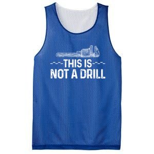 This Is Not A Drill Tee Funny Carpenter Gift Mesh Reversible Basketball Jersey Tank