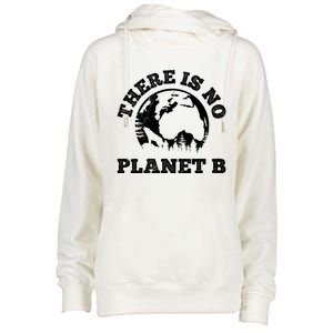 There Is No Planet B Saying Protection Climate Camping Cool Gift Womens Funnel Neck Pullover Hood