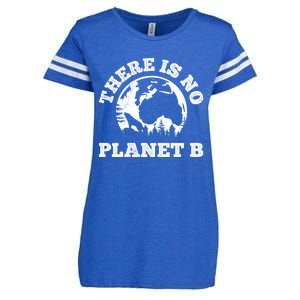 There Is No Planet B Saying Protection Climate Camping Cool Gift Enza Ladies Jersey Football T-Shirt