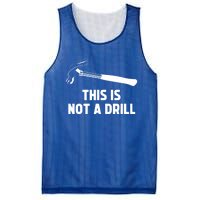 This Is Not A Drill Funny Carpenter Dad Sarcastic Gift Mesh Reversible Basketball Jersey Tank