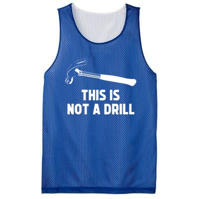 This Is Not A Drill Funny Carpenter Dad Sarcastic Gift Mesh Reversible Basketball Jersey Tank