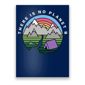 There Is No Planet B Climate Crisis Earth Day Poster