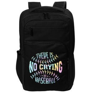 There Is No Crying In Baseball Tie Dye Impact Tech Backpack