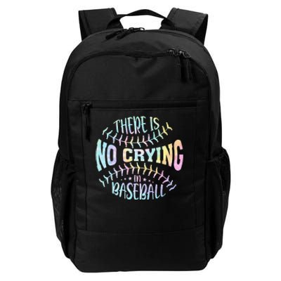 There Is No Crying In Baseball Tie Dye Daily Commute Backpack