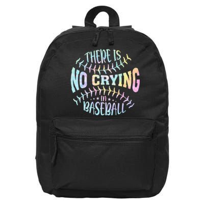 There Is No Crying In Baseball Tie Dye 16 in Basic Backpack