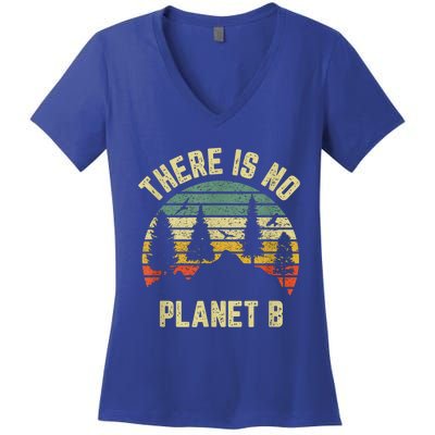 There Is No Planet B Cool Gift Earth Day Science Retro Gift Women's V-Neck T-Shirt