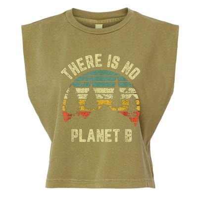 There Is No Planet B Cool Gift Earth Day Science Retro Gift Garment-Dyed Women's Muscle Tee