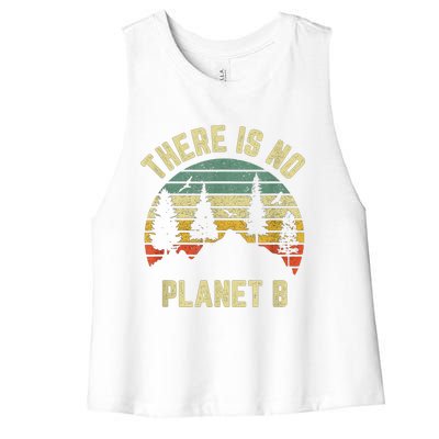 There Is No Planet B Cool Gift Earth Day Science Retro Gift Women's Racerback Cropped Tank