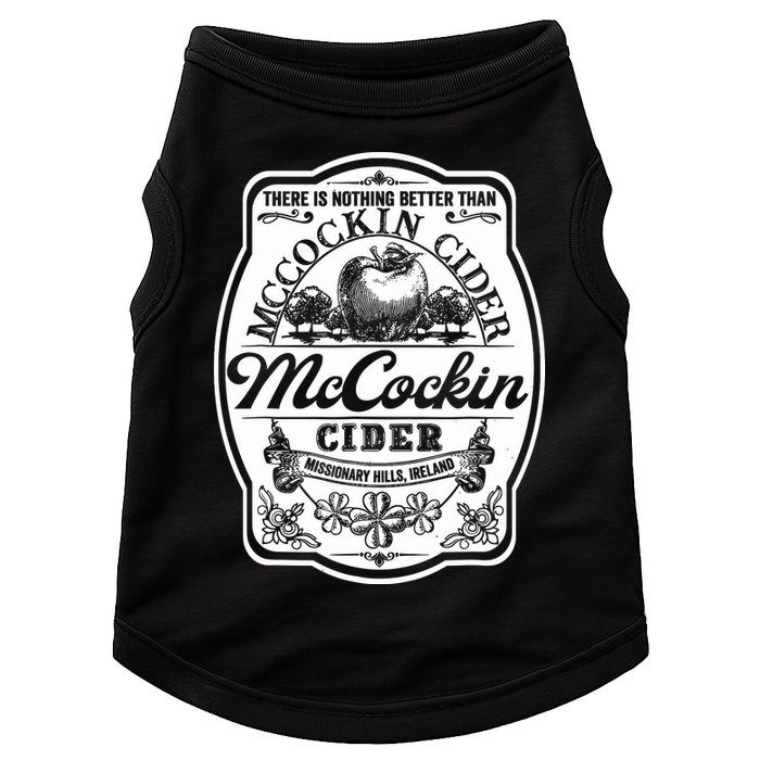 There Is Nothing Better Than Mccockin Cider Missionary Hills Doggie Tank