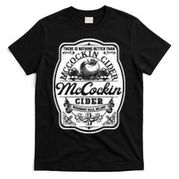 There Is Nothing Better Than Mccockin Cider Missionary Hills T-Shirt
