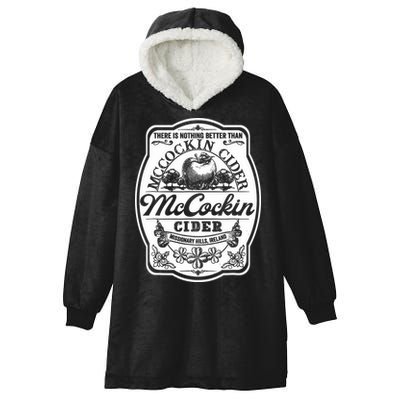 There Is Nothing Better Than Mccockin Cider Missionary Hills Hooded Wearable Blanket