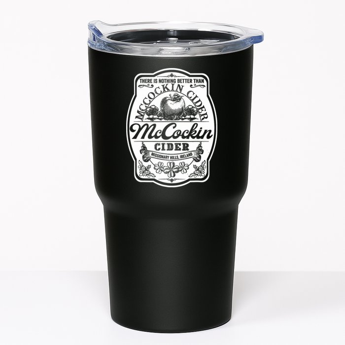 There Is Nothing Better Than Mccockin Cider Missionary Hills Tumbler