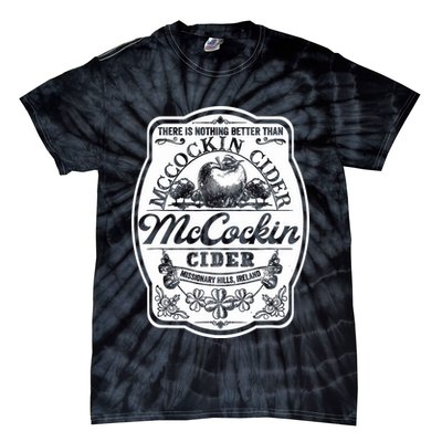 There Is Nothing Better Than Mccockin Cider Missionary Hills Tie-Dye T-Shirt