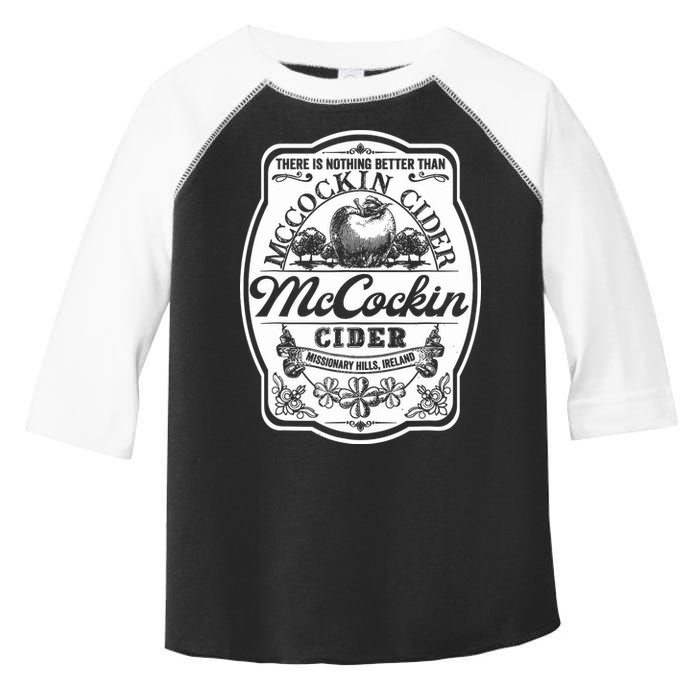 There Is Nothing Better Than Mccockin Cider Missionary Hills Toddler Fine Jersey T-Shirt