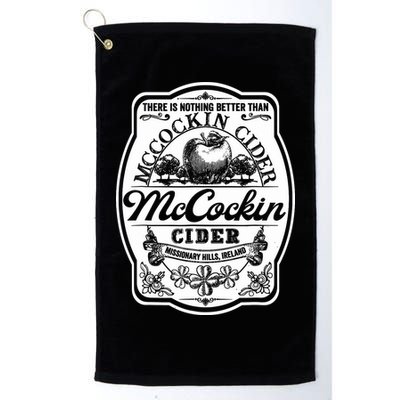 There Is Nothing Better Than Mccockin Cider Missionary Hills Golf Towel