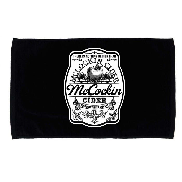 There Is Nothing Better Than Mccockin Cider Missionary Hills Microfiber Hand Towel