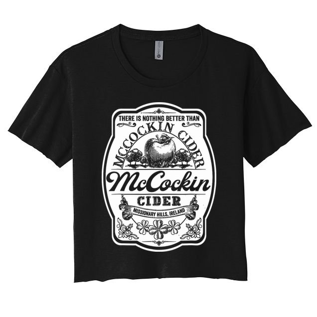There Is Nothing Better Than Mccockin Cider Missionary Hills Crop Top