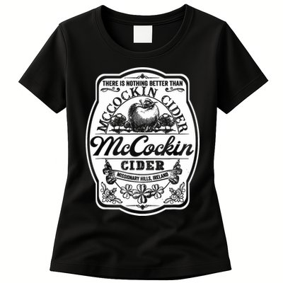 There Is Nothing Better Than Mccockin Cider Missionary Hills Womens T-Shirt