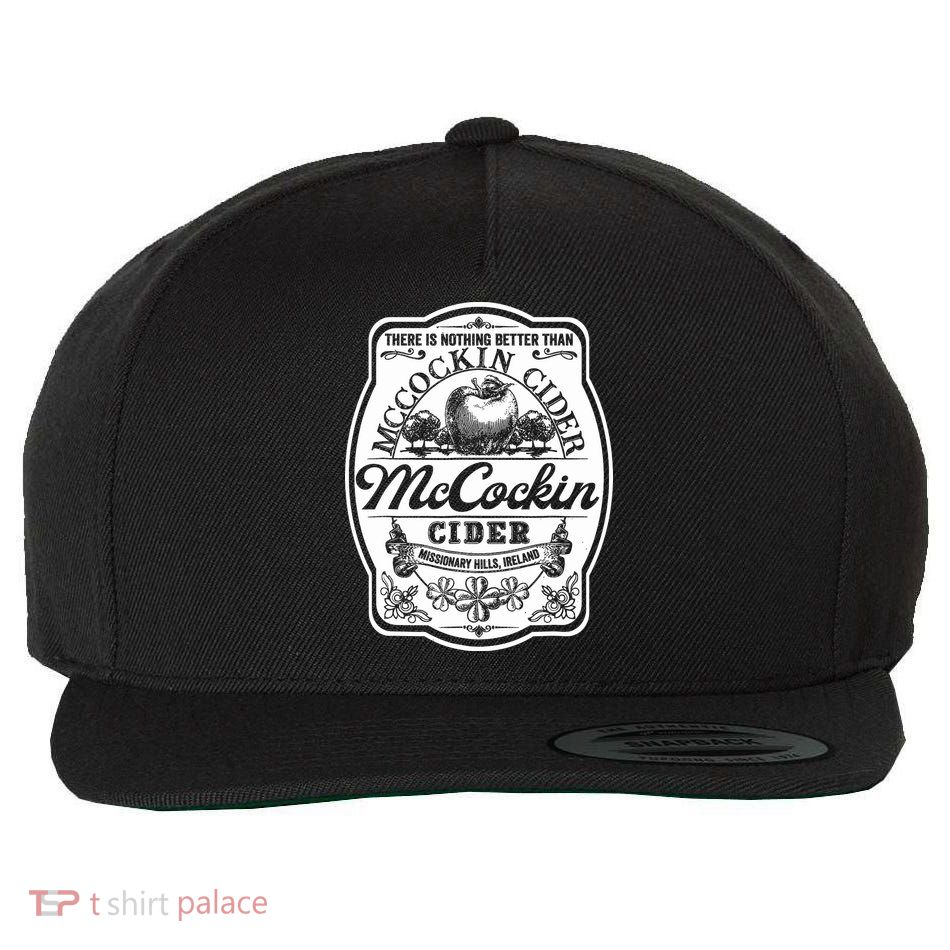 There Is Nothing Better Than Mccockin Cider Missionary Hills Wool Snapback Cap
