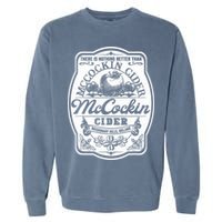There Is Nothing Better Than Mccockin Cider Missionary Hills Garment-Dyed Sweatshirt