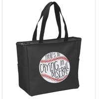 There Is No Crying In Baseball Funny Sports Ball Game Zip Tote Bag
