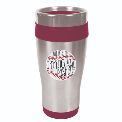 There Is No Crying In Baseball Funny Sports Ball Game 16oz Travel Tumbler