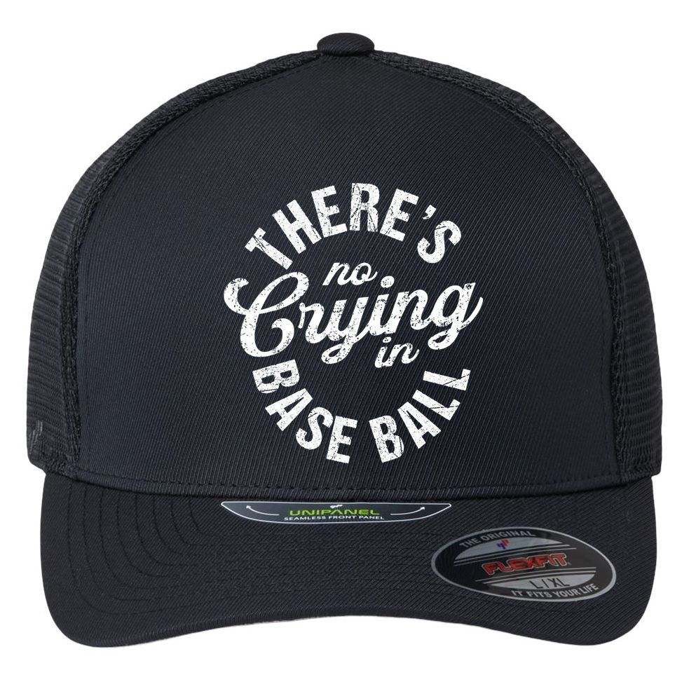 There Is No Crying In Baseball Game Day Flexfit Unipanel Trucker Cap