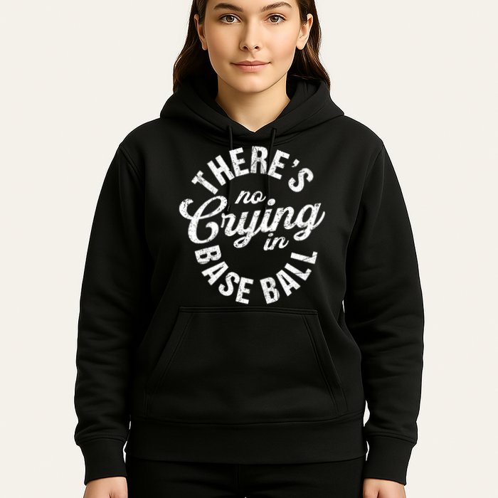 There Is No Crying In Baseball Game Day Hoodie