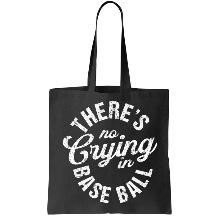 There Is No Crying In Baseball Game Day Bag