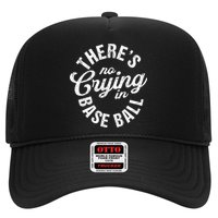 There Is No Crying In Baseball Game Day Hat