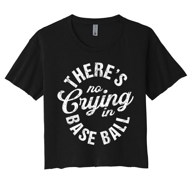 There Is No Crying In Baseball Game Day Women's Crop Top Tee