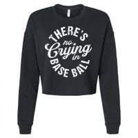 There Is No Crying In Baseball Game Day Cropped Pullover Crew